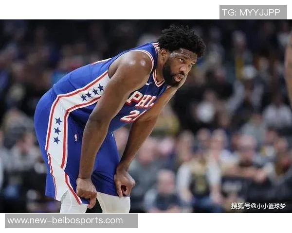 小莫里斯谈恩比德训练态度称其表现依然出色70分之战未做热身